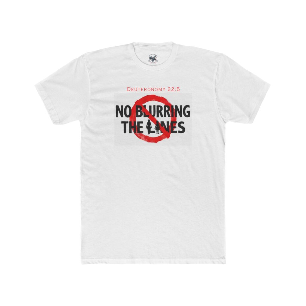 deuteronomy-225-no-blurring-the-lines-t-shirt-unisex-cotton-crew-tee-by-next-level-3600-political-statement-tee